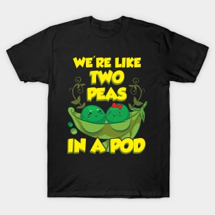 Cute We're Like Two Peas In a Pod Funny Food Pun T-Shirt